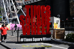 Ride a state-of-the-art ferris wheel in the Crossroads of the World, and soar up 110 feet through a canyon of spectacular billboards, getting an entirely new vantage point on Times Square. Buy tickets online or in person.
* $15 per person for children 2–10
* $20 per person for general admission
* $35 per person for VIP / Skip the line


Times Square is a major commercial intersection, tourist destination, entertainment center, and neighborhood in the Midtown Manhattan section of New York City, at the junction of Broadway and Seventh Avenue.

THE TIMES SQUARE WHEEL IS A ONCE-IN-A-LIFETIME EXPERIENCE IN THE MIDDLE OF TIMES SQUARE NYC. WE HAVE ERECTED A MAJESTIC, STATE-OF-THE-ART 110 FOOT TALL GIANT FERRIS WHEEL THAT WILL SHOWCASE THE CROSSROADS OF THE WORLD AS NEVER SEEN BEFORE. EXPERIENCE SENSORY OVERLOAD BY BILLIONS PIXELS AS YOU SOAR 110 FEET THRU A CANYON OF SPECTACULAR BILLBOARDS. COME AND SHARE THIS SPECTACULAR EXPERIENCE WITH FRIENDS AND FAMILY ALL OVER THE WORLD.