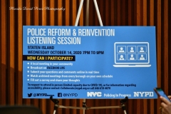 Police Reform & Reinvention Listening Session Oct 13, 2020, at One Police Plaza. PC Shea and his new team will start this program in Queens and Staten Island.