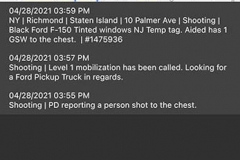 Wednesday, April 28, 2021
Shooting
10 Palmer Avenue
Staten Island, NY

For credit:  Mary DiBiase Blaich

Police responded to a shooting at 10 Palmer Avenue ion the Port Richmond section of Staten Island shortly before 4 pm.  Police interviewed people near the house.  PD was looking for a black Ford F-150 with tinted windows, and a New Jersey temporary license tag.